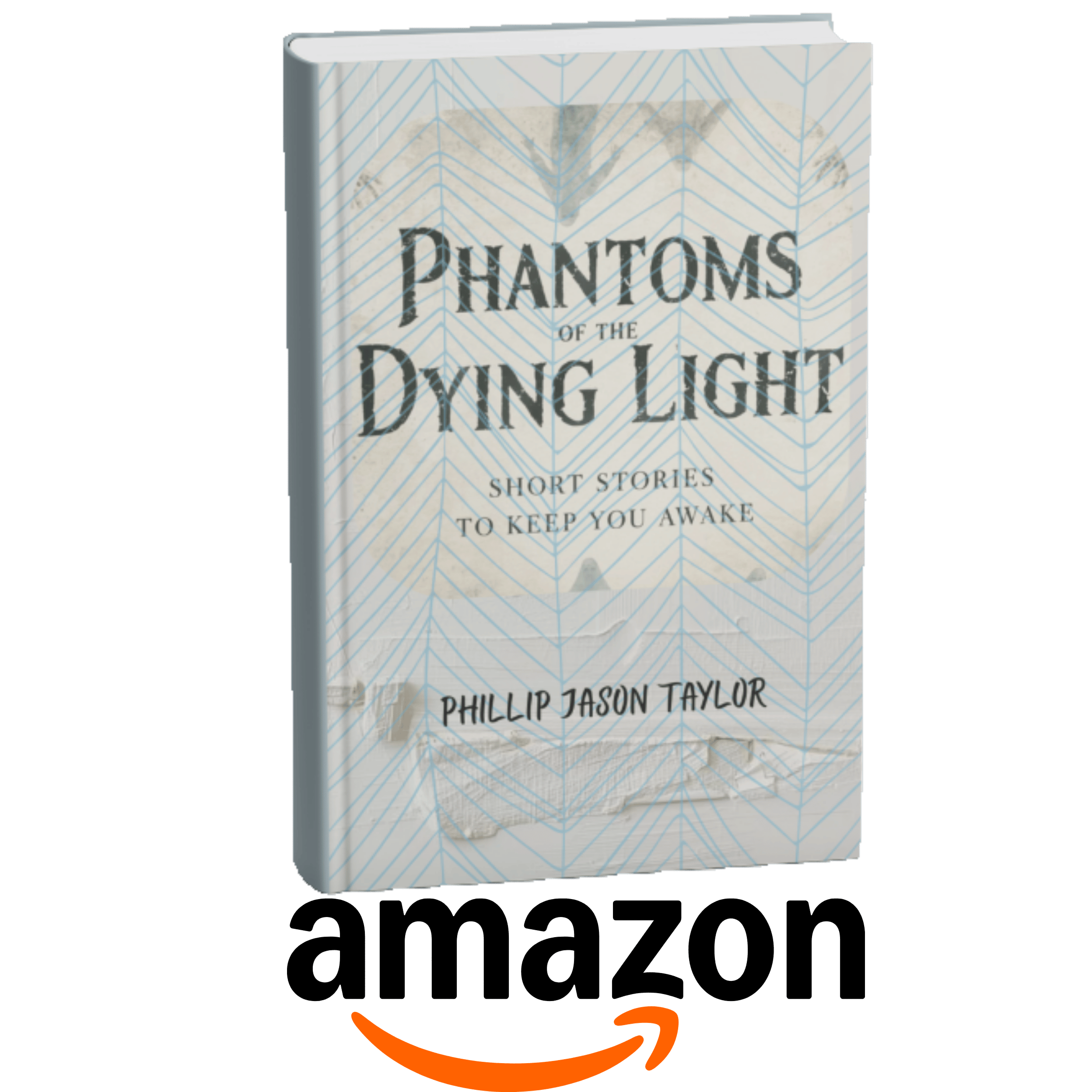 Phantoms of the Dying Light Phantoms of the Dying Light