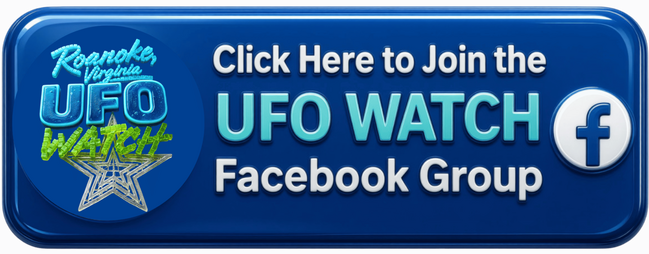Roanoke Virginia UFO WATCH Roanoke Virginia UFO WATCH
