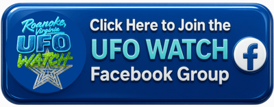 Roanoke Virginia UFO WATCH Roanoke Virginia UFO WATCH
