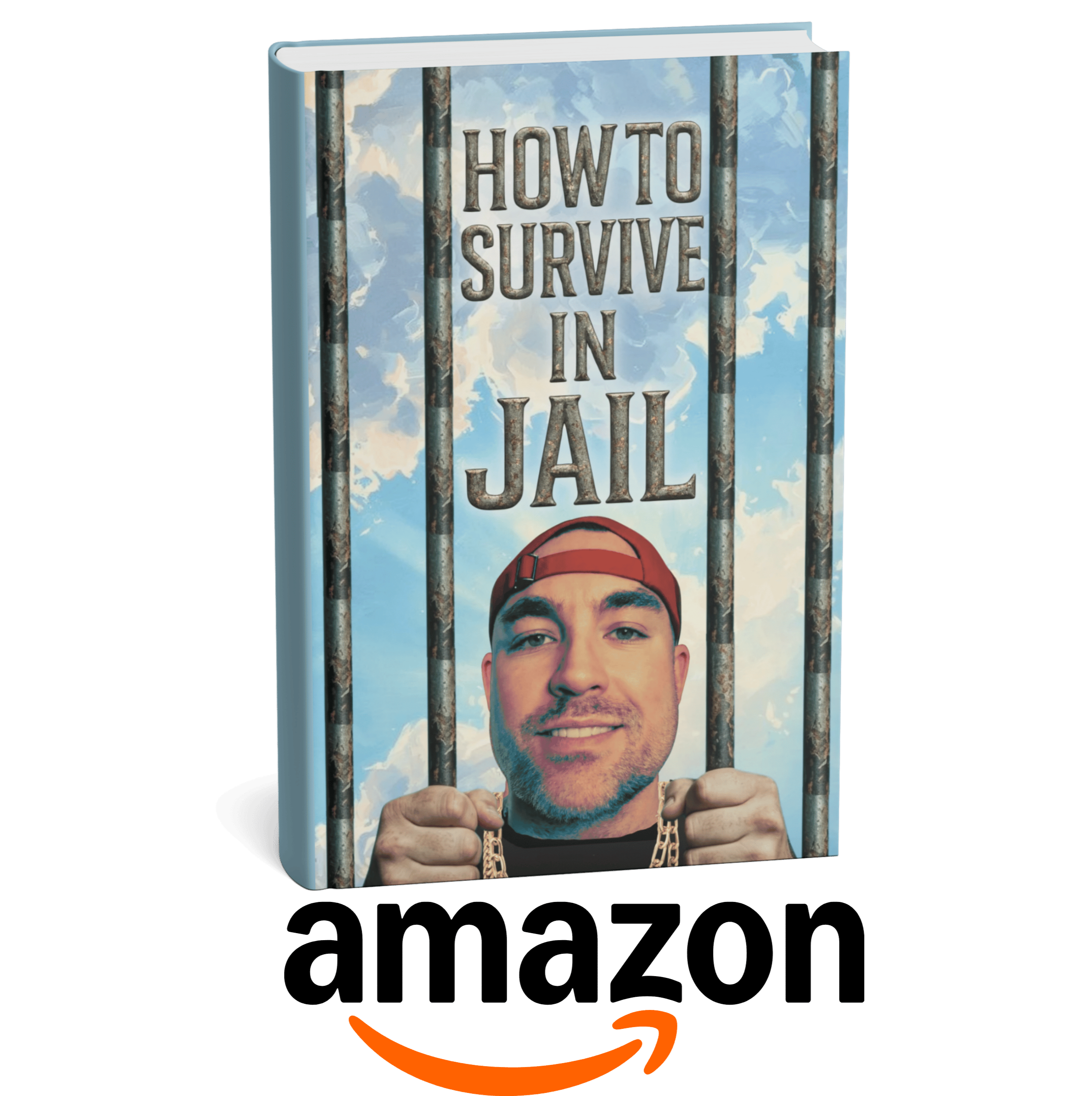 How to Survive in Jail How to Survive in Jail